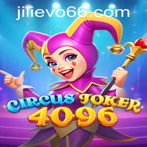 CircusJoker4096: The Enchanting World of Jilievo Unveiled