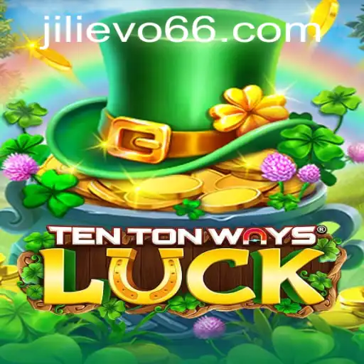 Discovering the World of TenTonWaysLuck and the Intriguing Concept of Jilievo