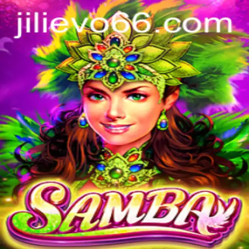Samba: A Vibrant New Game Experience with Jilievo Intricacies